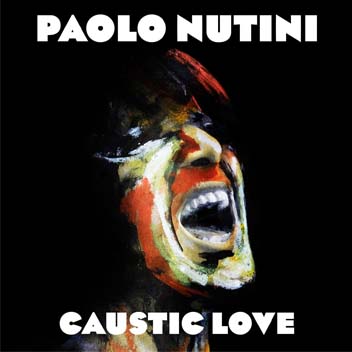 Caustic Love by Paolo Nutini - 