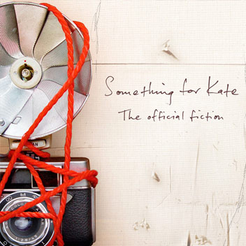 The Official Fiction - Something for Kate
